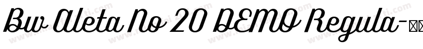 Bw Aleta No 20 DEMO Regula字体转换